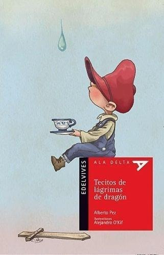 Tecitos De Lagrimas De Dragon - Pez, Alberto