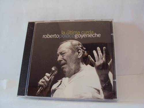 Cd/41 La Ultima Curda Roberto Polaco Goyeneche