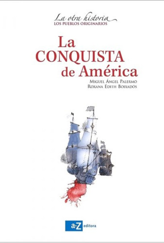Libro La Conquista De América /142