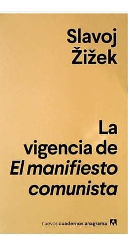 La Vigencia Del Manifiesto Comunista / Zizek / Enviamos 