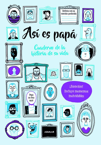 Asãâ Es Papãâ¡. Cuaderno De La Historia De Su Vida, De Bald, Roxy. Editorial Aguilar Ocio, Tapa Blanda En Español
