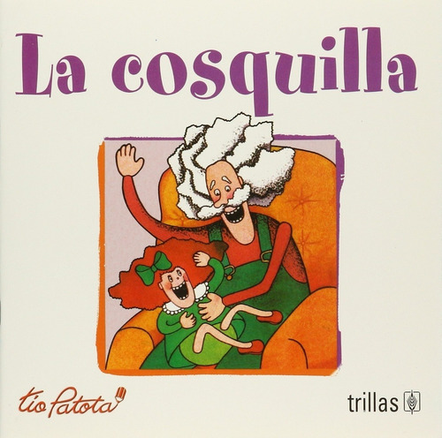 La Cosquilla - Robles Boza, Eduardo (tio Patota)