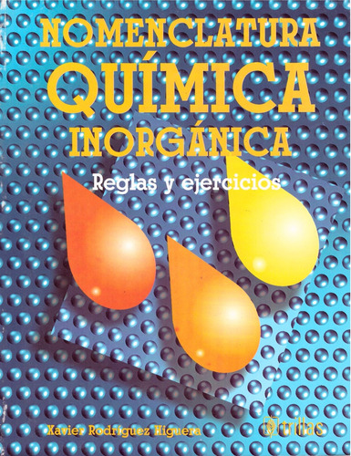 Nomenclatura Quimica Inorganica - Rodriguez, Xavier