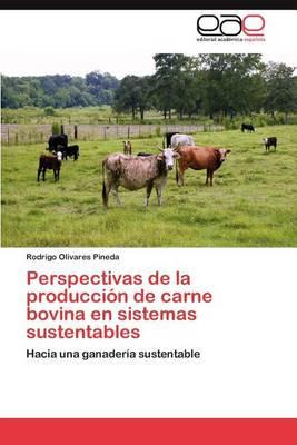 Libro Perspectivas De La Produccion De Carne Bovina En Si...