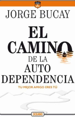 Libro El Camino De La Autodependencia / 4 Ed. Zku