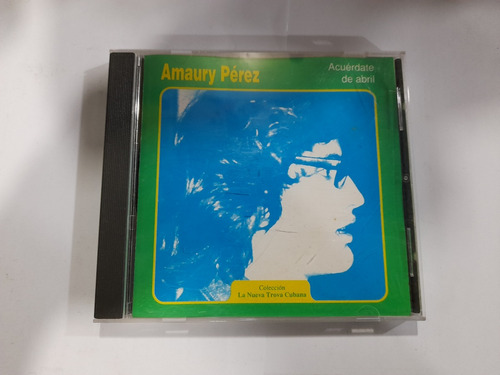 Cd Amaury Perez Acuerdate De Abril En Formato Cd