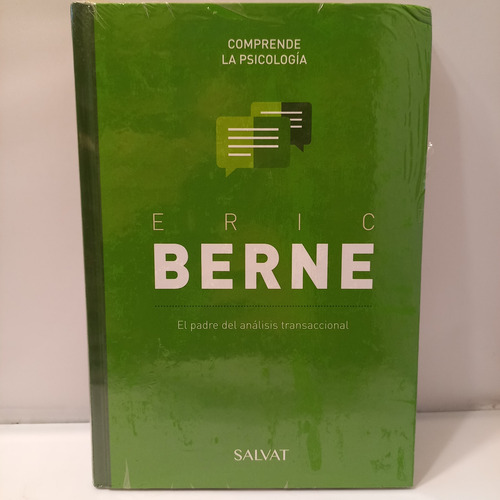 Eric Berne - El Padre Del Análisis Transaccional