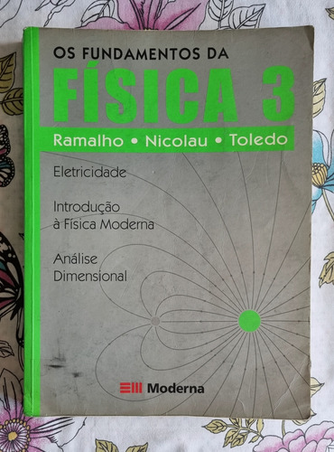 Livro Os Fundamentos Da Física - Vol. 3 - 8a Edição (Usado)