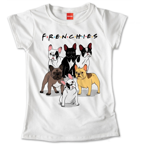 Blusa Dama Niña Frenchies Friends Perros Playera #793