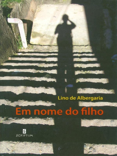 Em Nome Do Filho, De Albergaria, Lino De. Editora Scriptum, Capa Mole Em Português