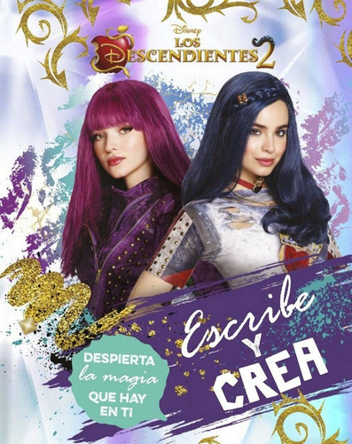 Los Descendientes 2. Escribe Y Crea, De Disney. Editorial Libros Disney, Tapa Blanda En Español
