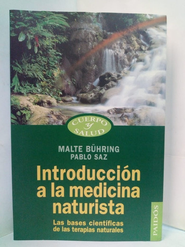 Introduccion A La Medicina Naturalista - Malte Buhring