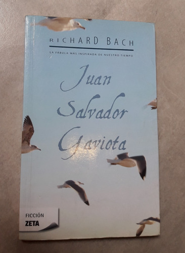 Juan Salvador Gaviota De Richard Bach