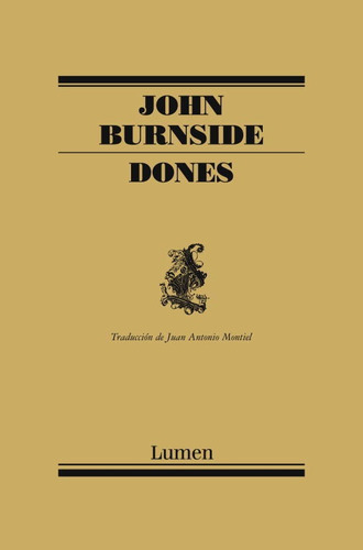 Dones, De Burnside, John. Editorial Lumen, Tapa Blanda En Español