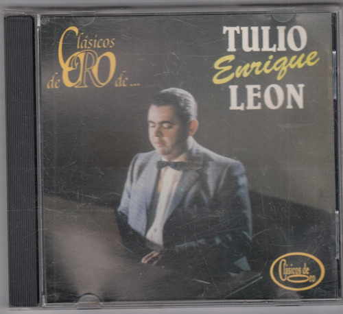 Tulio Enrique Leon. Clásicos De Oro. Cd Audio Usado Qqb. 