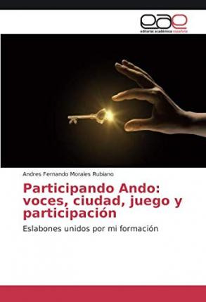 Libro Participando Ando : Voces, Ciudad, Juego Y Particip...