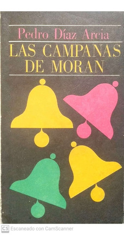 Las Campanas De Moran Pedro Diaz Arcia Cuba Poesia  B6