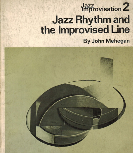 John Mehegan: Jazz Improvisation 2.