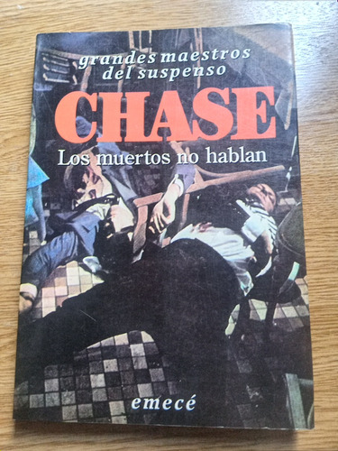 Los Muertos No Hablan . James Hadley Chase