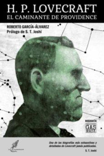 H. P. Lovecraft. El Caminante De Providence, De García-álvarez, Roberto. Editorial Ediciones El Transbordador, Tapa Blanda En Español