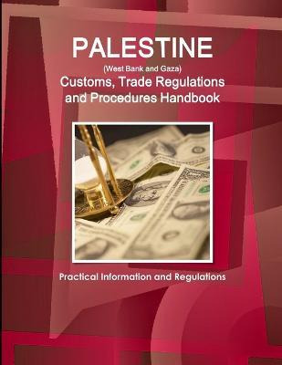 Libro Palestine (west Bank And Gaza) Customs, Trade Regul...