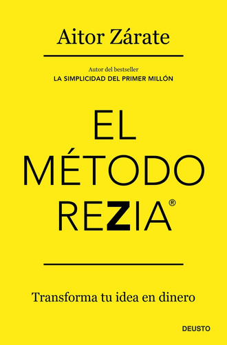 El Método Rezia - Zárate, Aitor