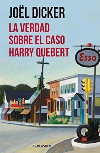 La Verdad Sobre El Caso Harry Quebert (best Seller)