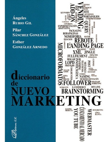 Diccionario De Nuevo Marketing, De Rubil Gil, Ángeles. Editorial Dykinson, Tapa Blanda En Español, 2019