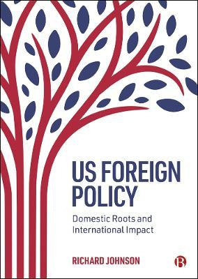 Libro Us Foreign Policy : Domestic Roots And Internationa...