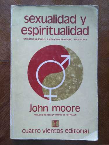 John Moore - Sexualidad Y Espiritualidad