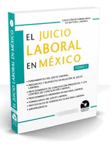 Comprar El Juicio Laboral En México (ley Federal Del Trabajo)