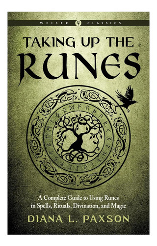 Libro: Cómo Aprender Las Runas: Una Guía Completa Para Usar