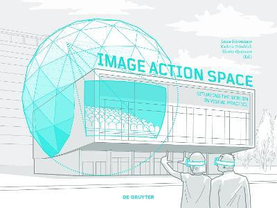 Libro Image - Action - Space : Situating The Screen In Vi...