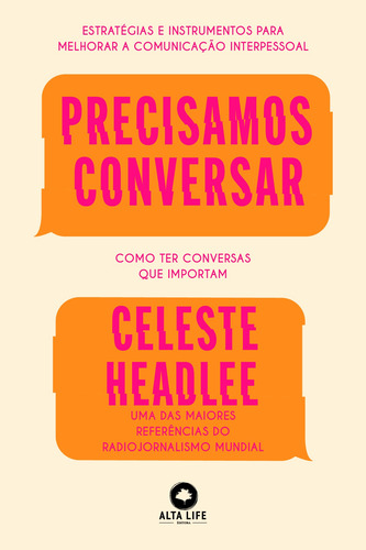 Precisamos Conversar: Como Ter Conversas Que Importam, de Headlee, Celeste. Editorial Starling Alta Editora E Consultoria Eireli,Harper Wave, capa mole em português, 2021