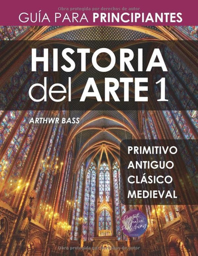 Libro: Historia Del Arte 1: Guía Para Principiantes (spanish