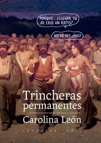 Trincheras Permanentes, De León Almeyda, Carolina. Editorial Pepitas De Calabaza, Tapa Blanda En Español