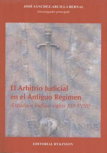 Libro Arbitrio Judicial En El Antiguo Régimen (españa E Ind