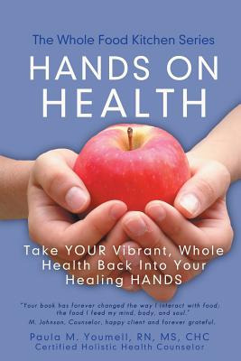 Libro Hands On Health: Take Your Vibrant, Whole Health Ba...