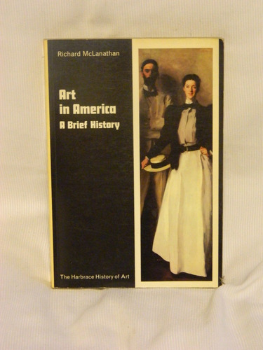 Art In America A Brief History R Mclanathan En Inglés