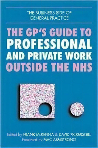 Gps Guide To Professional And Private Work Outside The Nhs, De John Lindsay. Editorial Taylor Francis Ltd, Tapa Blanda En Inglés