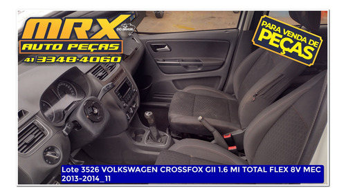 Sucata Volks Crossfox Gii 1.6 Mi Total Flex 8v Mec 2014