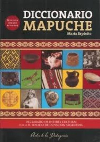 Diccionario Mapuche Español. Español Mapuche, De Esposito, Maria. Editorial El Gato De Hojalata, Tapa Tapa Blanda En Español