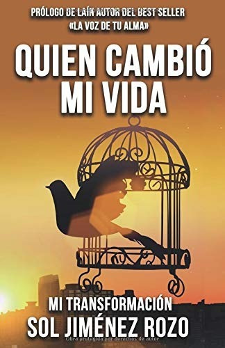 Quien Hizo Mi Vida Mi Transformacion Edicion En Español