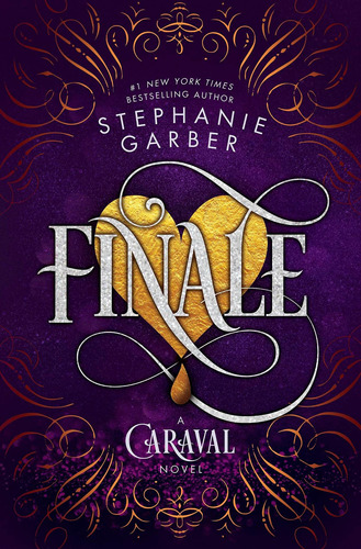 Finale: A Caraval Novel, De Stephanie Garber. Editorial Flatiron Books, Tapa Dura En Inglés, 2019