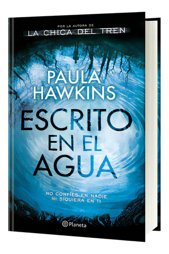 Escrito En El Agua, De Hawkins, Paula. Serie Planeta Internacional Editorial Planeta México, Tapa Blanda En Español, 2017