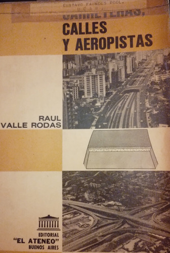 Raul Valle Rodas - Carreteras, Calles Y Aeropistas