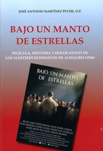 Bajo Un Manto De Estrellas, De Martínez Puche, José Antonio. Editorial Edibesa, Tapa Blanda En Español