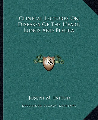 Libro Clinical Lectures On Diseases Of The Heart, Lungs A...