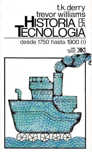 Libro - Historia De La Tecnología Vol. 2, Derry / Williams,