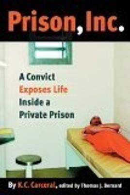Libro Prison, Inc. : A Convict Exposes Life Inside A Priv...